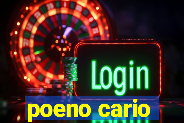 poeno cario
